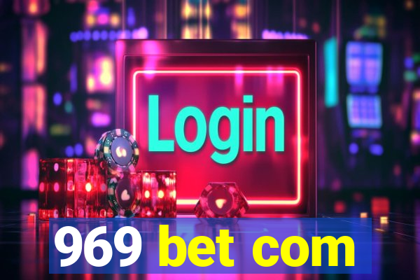 969 bet com